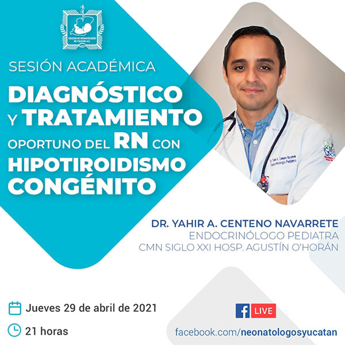 4a sesión Académica 2021 Blog del Colegio de Neonatólogos de Yucatán A.C.