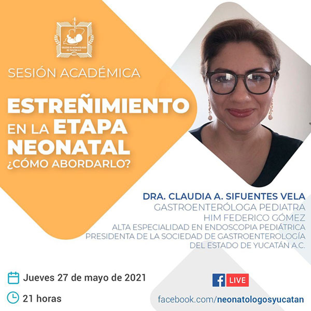 5a sesión Académica 2021 Blog del Colegio de Neonatólogos de Yucatán A.C.
